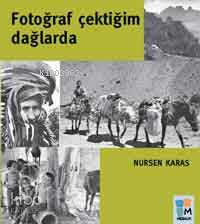 Fotoğraf Çektiğim Dağlarda - Kitapiks.com