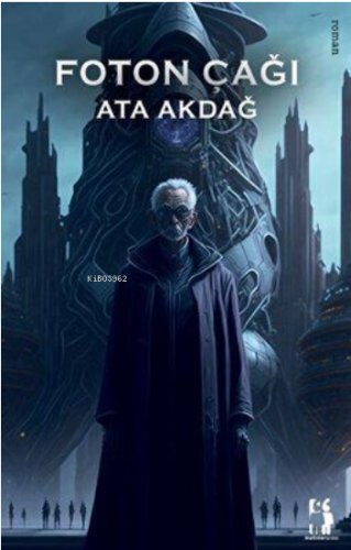 Foton Çağı - Kitapiks.com