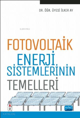 Fotovoltaik Enerji Sistemlerinin Temelleri - Kitapiks.com