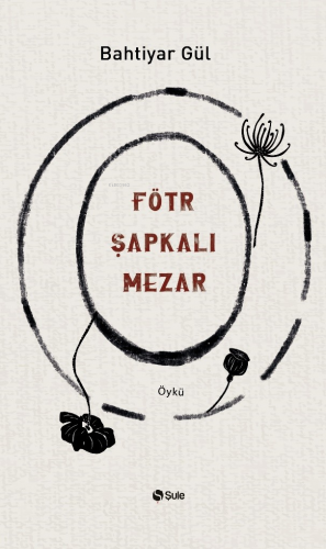 Fötr Şapkali Mezar - Kitapiks.com
