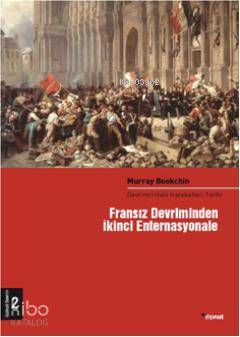 Fransız Devrimin İkinci Enternasyonele (2 Cilt); Devrimci Halk Hareket