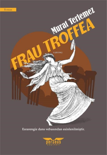 Frau Troffea - Kitapiks.com