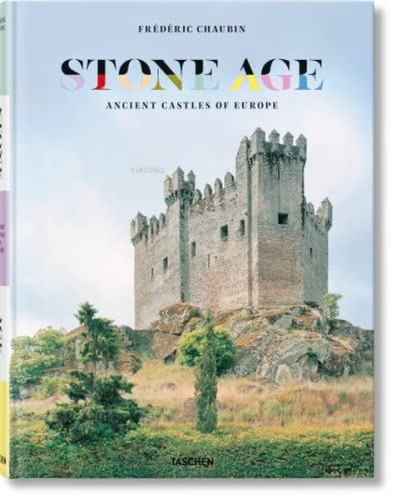 Frederic Chaubin Stone Age Ancient Castles of Europe - Kitapiks.com