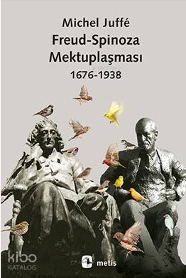 Freud - Spinoza Mektuplaşması 1676-1938 - Kitapiks.com