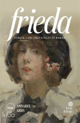 Frieda Gerçek Lady Chatterley’in Romanı - Kitapiks.com