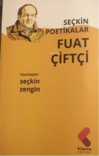Fuat Çiftçi - Seçkin Poetikalar - Kitapiks.com