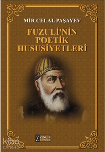 Fuzuli'nin Poetik Hususiyetleri - Kitapiks.com