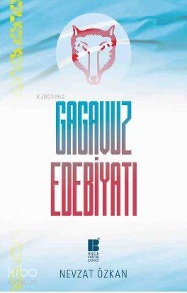 Gagavuz Edebiyatı - Kitapiks.com