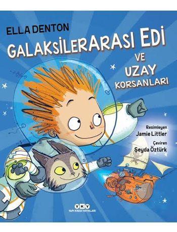 Galaksilerarası Edi ve Uzay Korsanları - Kitapiks.com