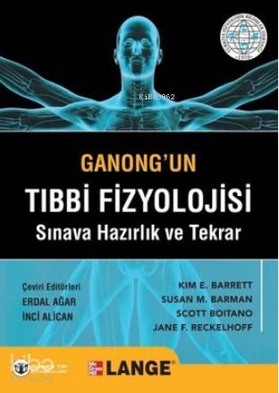 Ganong'un Tıbbi Fizyolojisi Sınava Hazırlık ve Tekrar - Kitapiks.com