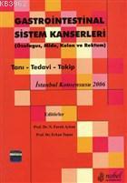 Gastrointestinal Sistem Kanserleri Özofagus, Mide, Kolon ve Rektum - K