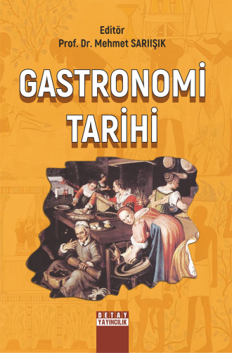 Gastronomi Tarihi - Kitapiks.com
