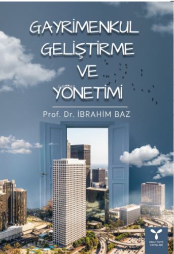 Gayrimenkul Geliştirme Ve Yönetimi - Kitapiks.com