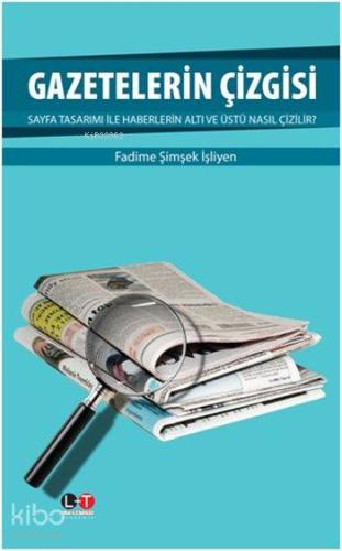 Gazetelerin Çizgisi - Kitapiks.com