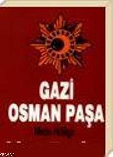 Gazi Osman Paşa - Kitapiks.com