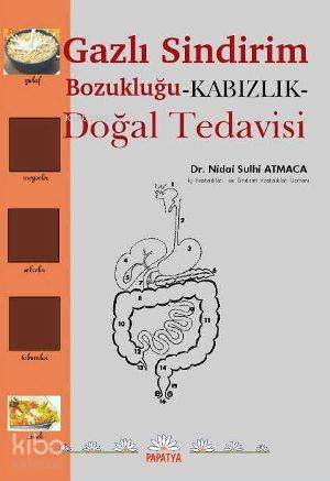 Gazlı Sindirim Bozukluğu -kabızlık- Doğal Tedavisi - Kitapiks.com