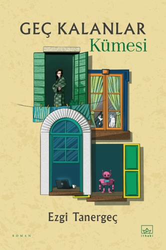 Geç Kalanlar Kümesi - Kitapiks.com