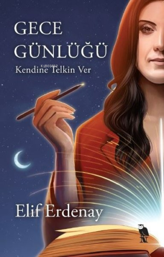 Gece Günlüğü;Kendine Telkin Ver - Kitapiks.com