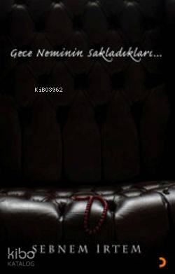 Gece Neminin Sakladıkları... - Kitapiks.com
