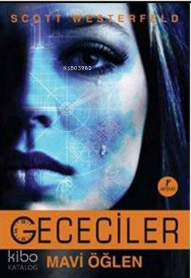 Gececiler - Mavi Öğlen - Kitapiks.com