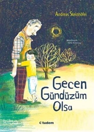 Gecen Gündüzüm Olsa - Kitapiks.com