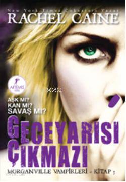 Geceyarısı Çıkmazı; Aşk mı? Kan mı? Savaş mı? - Kitapiks.com