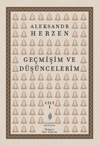 Geçmişim ve Düşüncelerim ;Cilt 1 - Kitapiks.com