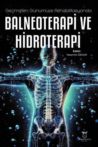 Geçmişten Günümüze Rehabilitasyonda Balneoterapi ve Hidroterapi - Kita