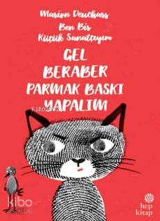 Gel Beraber Parmak Baskı Yapalım; Ben Bir Küçük Sanatçıyım - Kitapiks.