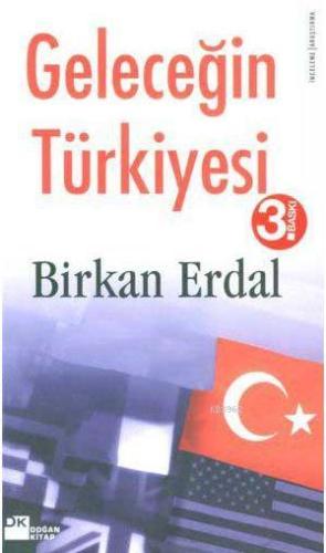 Geleceğin Türkiyesi - Kitapiks.com