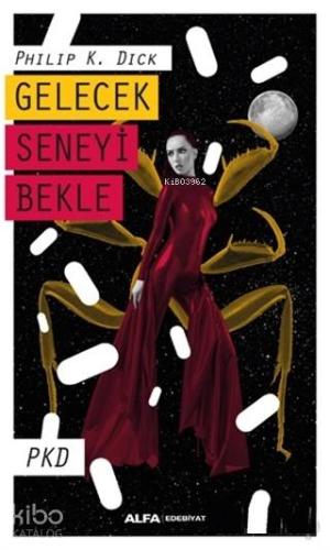 Gelecek Seneyi Bekle - Kitapiks.com