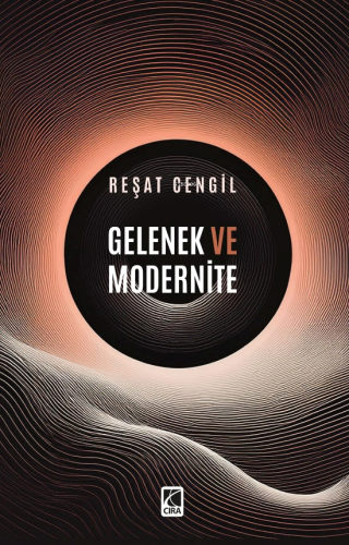 Gelenek ve Modernite - Kitapiks.com