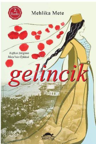 Gelincik; Kafkas Sürgünü Küçük Maze'nin Öyküsü - Kitapiks.com
