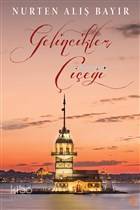 Gelincikler Çiçeği - Kitapiks.com