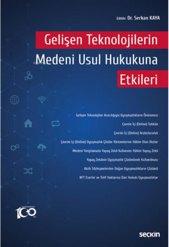 Gelişen Teknolojilerin Medeni Usul Hukukuna Etkileri - Kitapiks.com