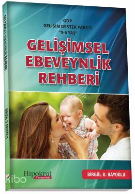 Gelişimsel Ebeveynlik Rehberi - Kitapiks.com