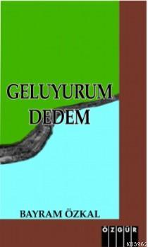 Geluyurum Dedem - Kitapiks.com