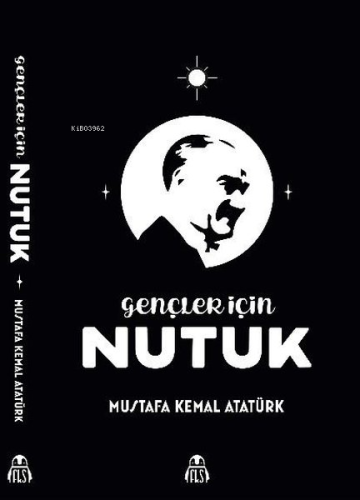 Gençler İçin Nutuk - Kitapiks.com