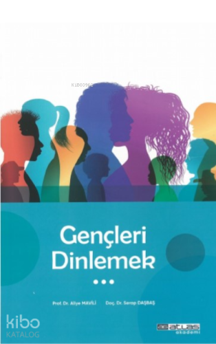 Gençleri Dinlemek - Kitapiks.com