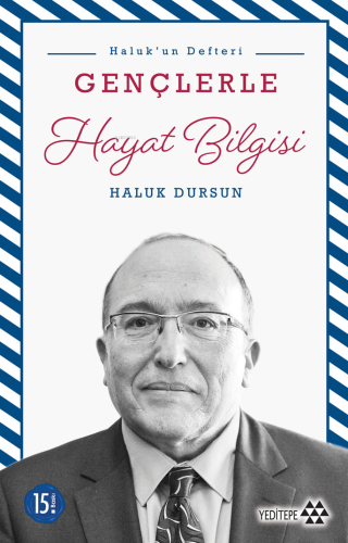 Gençlerle Hayat Bilgisi; Haluk'un Defteri - Kitapiks.com