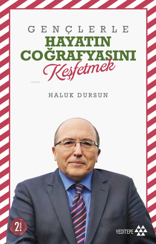 Gençlerle Hayatın Coğrafyasını Keşfetmek - Kitapiks.com