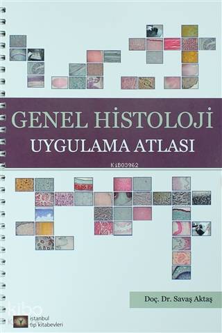 Genel Histoloji Uygulama Atlası - Kitapiks.com