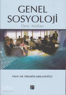 Genel Sosyoloji Ders Notları - Kitapiks.com