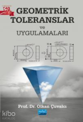 Geometrik Toleranslar ve Uygulamaları - Kitapiks.com