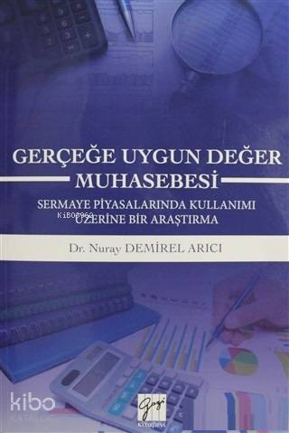 Gerçeğe Uygun Değer Muhasebesi - Kitapiks.com