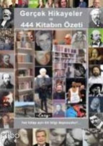 Gerçek Hikayeler ve 444 Kitabın Özeti - Kitapiks.com