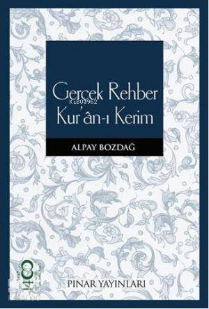Gerçek Rehber Kur'an-ı Kerim - Kitapiks.com