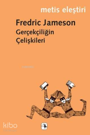Gerçekçiliğin Çelişkileri - Kitapiks.com