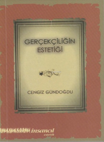 Gerçekliğin Estetiği - Kitapiks.com