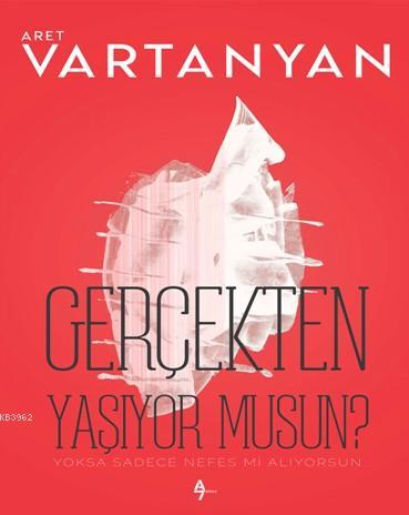 Gerçekten yaşıyor musun? - Kitapiks.com